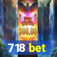 718 bet